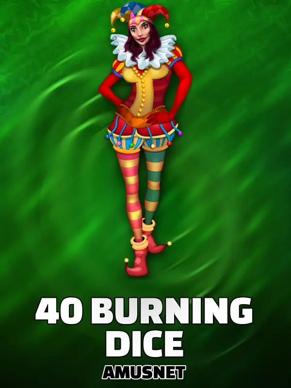 40 Burning Dice