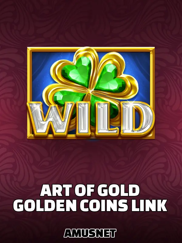 Art of Gold Golden Coins Link
