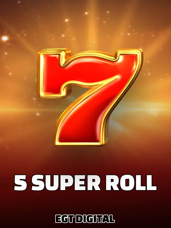 5 Super Roll