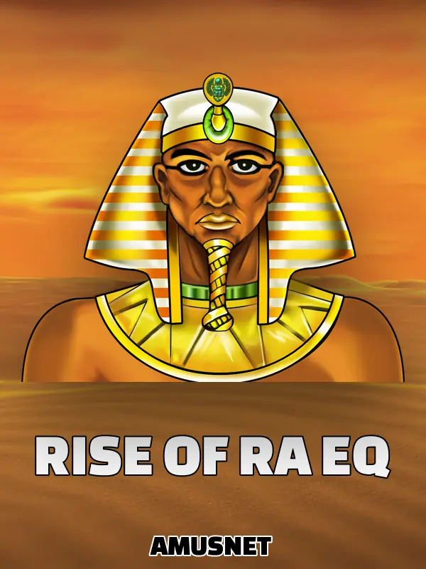 Rise of Ra EQ