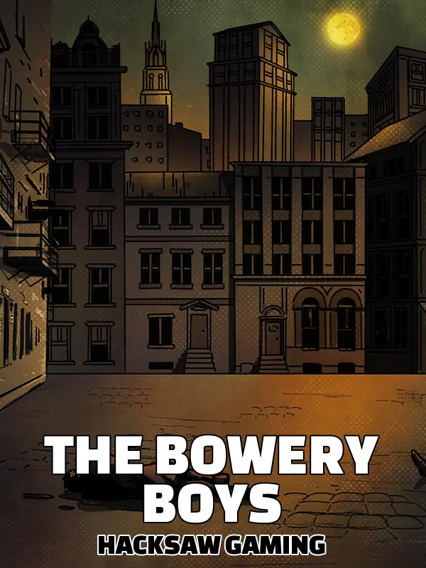 The Bowery Boys