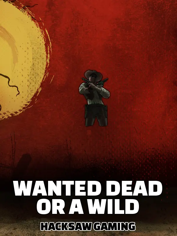 Wanted Dead or a Wild